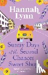 Lynn, Hannah - Sunny Days at the Second Chances Sweet Shop