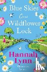 Lynn, Hannah - Blue Skies Over Wildflower Lock