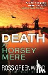 Greenwood, Ross - Death at Horsey Mere