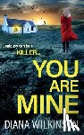 Wilkinson, Diana - You Are Mine
