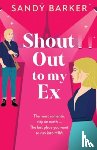 Barker, Sandy - Shout Out To My Ex