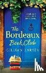 Harvey, Gillian - The Bordeaux Book Club