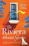 Harvey, Gillian - The Riviera House Swap