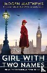 Matthews, Imogen - The Girl with Two Names