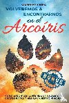 Kira, Giuseppe Y - Volveremos a encontrarnos en el arcoíris