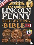 Browning, Caleb J. - The Updated Lincoln Penny Collecting Bible