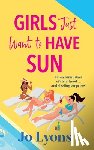 Lyons, Jo - Girls Just Want to Have Sun