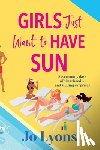 Lyons, Jo - Girls Just Want to Have Sun