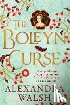 Walsh, Alexandra - The Boleyn Curse