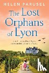 Parusel, Helen - The Lost Orphans of Lyon