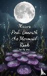 Raudsepp, Paula - Mauve Pads Beneath the Mermaid Rook