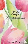 Prescott, Eleanor - Tulip Temptations