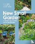 Kingsbury, Noel - New Small Garden