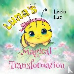 Luz, Leela - Luna's Magical Transformation