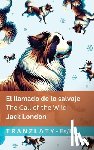 London, Jack - El llamado de lo salvaje / The Call of the Wild