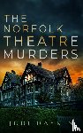 Daykin, Judi - The Norfolk Theatre Murders