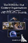 Mourino-Ruiz, Edwin (Human Intelligent Workplace - The BOSS for 21st Century Organizations