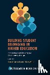  - Building Student Belonging in Higher Education