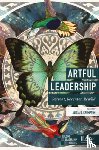  - Artful Leadership