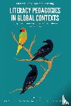  - Literacy Pedagogies in Global Contexts