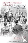 Zwierlein, Anne-Julia - Transforming Orality: Articulating Social Change in Nineteenth-Century Britain
