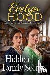 Hood, Evelyn - Hidden Family Secrets