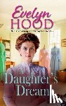 Hood, Evelyn - A Daughter's Dreams