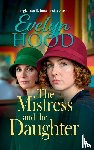 Hood, Evelyn - The Mistress and The Daughter