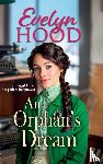 Hood, Evelyn - An Orphan's Dream