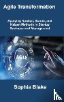 Blake, Sophia - Agile Transformation