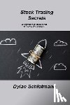 Schlotmann, Dylan - Stock Trading Secrets