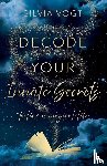 Vogt, Silvia - Decode Your Innate Secrets