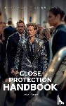 Mansson, Pierre - The Close Protection Handbook
