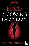 Waterhouse, Gail - Blood Becoming