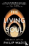 Wade, Philip - The Living Soul