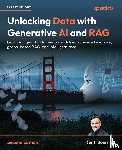 Bourne, Keith - Unlocking Data with Generative AI and RAG - Second Edition