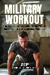 Publishing, Zero Excuses - Military Workout
