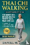 Zhou, Daniel M. - Thai Chi Walking