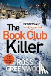 Greenwood, Ross - The Book Club Killer