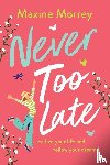 Morrey, Maxine - Never Too Late
