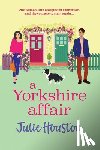 Houston, Julie - A Yorkshire Affair