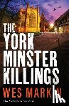 Markin, Wes - The York Minster Killings