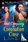 Lane, Lizzie - Bad Company on Coronation Close