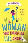 Gibson, Fiona - The Woman Who Turned Her Life Around