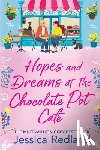 Redland, Jessica - Hopes and Dreams at The Chocolate Pot Café