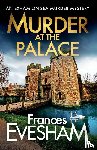 Evesham, Frances (Author) - Murder at the Palace