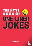 Finch, Sid - The Little Book of One-Liner Jokes