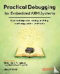 Vidovi¿, Nino - Practical Debugging for Embedded ARM Systems