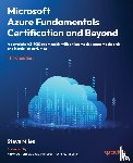 Miles, Steve - Microsoft Azure Fundamentals Certification and Beyond - Third Edition