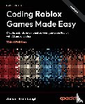 Brumbaugh, Zander - Coding Roblox Games Made Easy - Third Edition